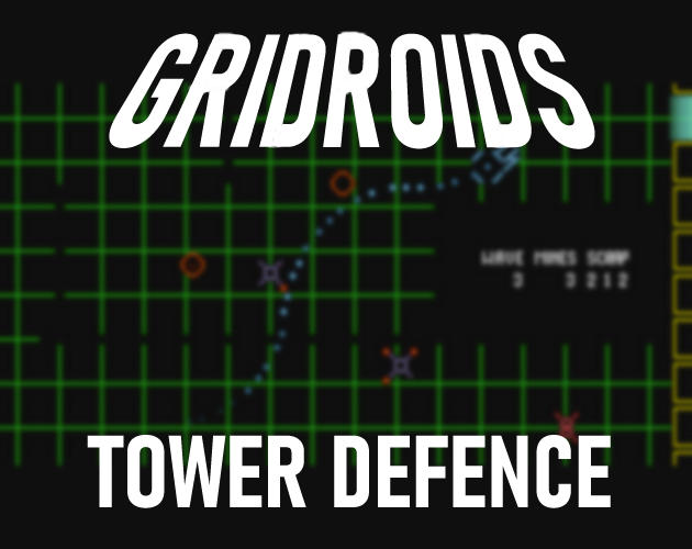 Gridroids Tower Defence by Jerem Watts