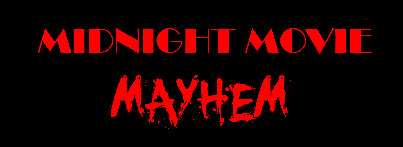 Midnight Movie Mayhem