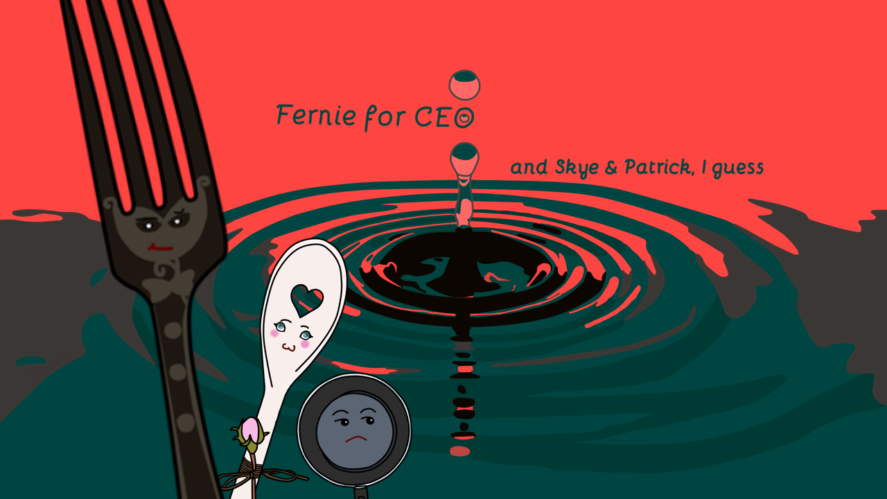 Fernie For CEO - Clean Slate's DEMO
