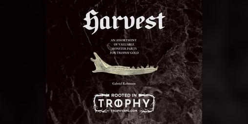 Cover image for Harvest: Monster Parts for Trophy Gold