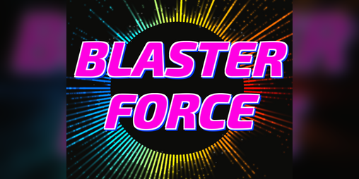 Cover image for Blaster Force (prototype)