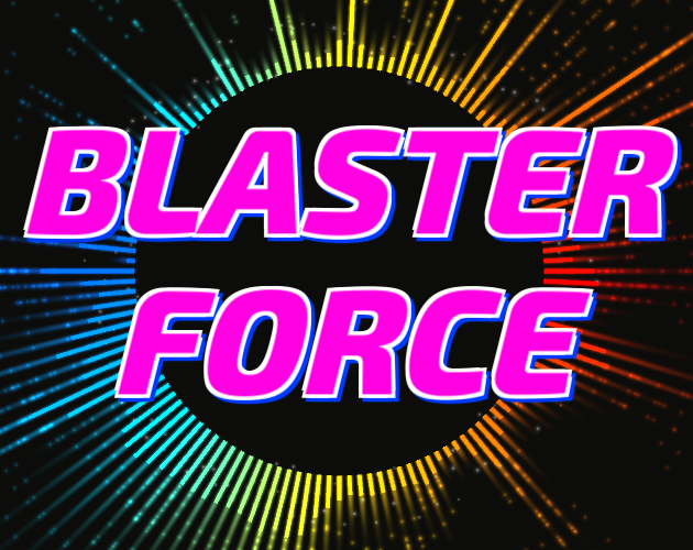 Cover image for Blaster Force (prototype)