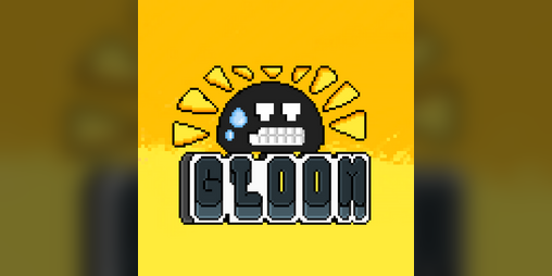 Cover image for Gloom(Weekly Game Jam 147)