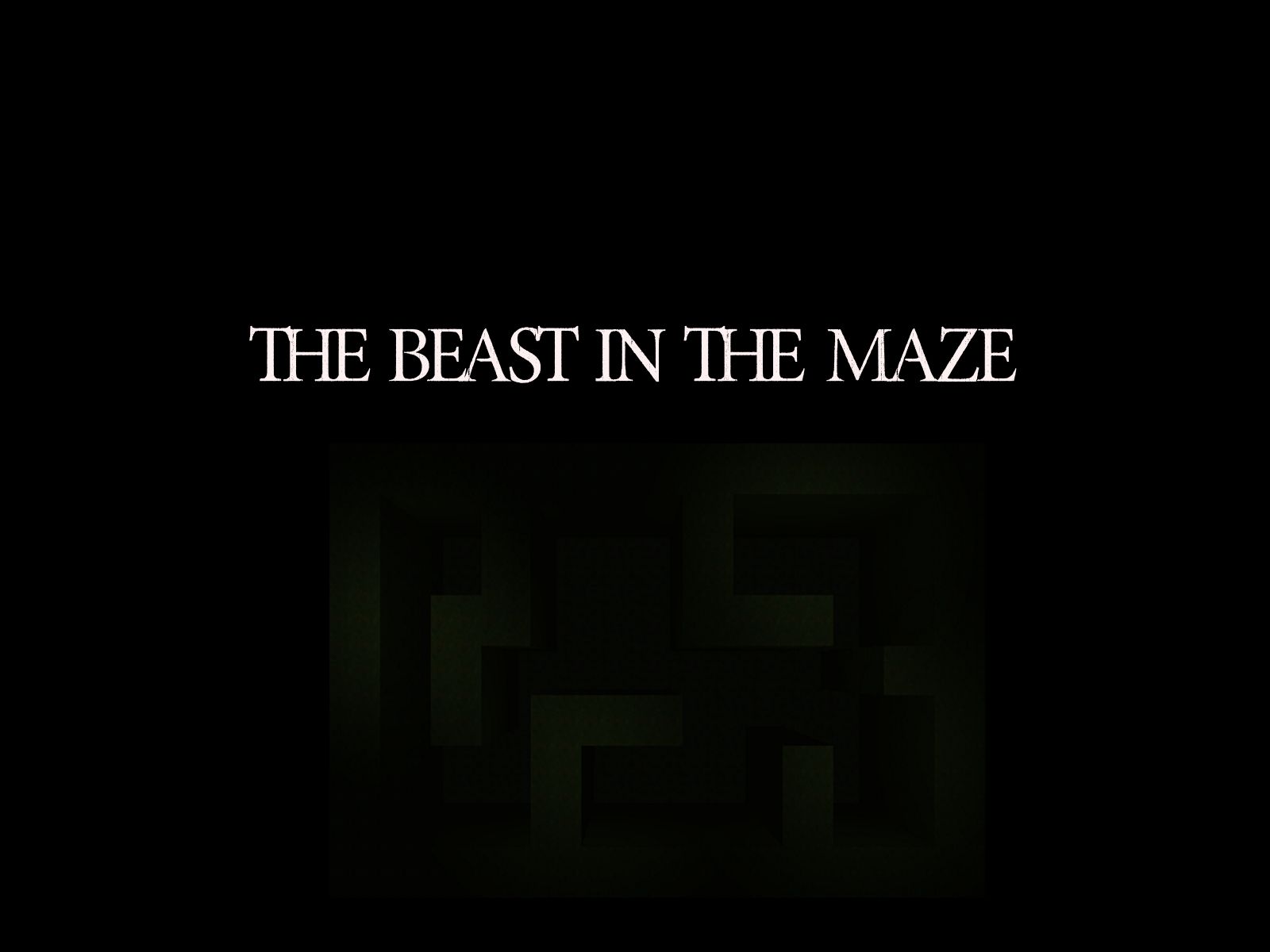 The Beast In The Maze