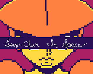 Loop-chan in Space - LDJAM 47