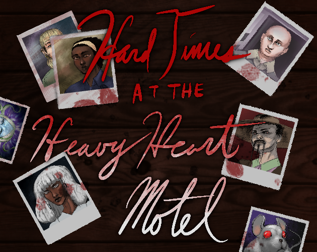 Cover image for Hard Times at the Heavy Heart Motel