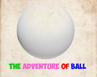 The adventure of ball