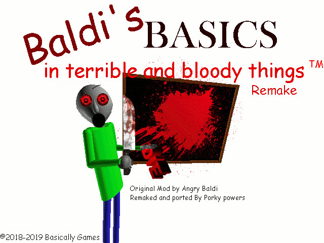 Cover image for Baldi's Basics terrible and bloody things Remake