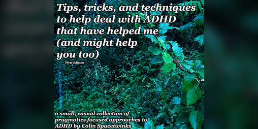 Cover image for Spacetwinks' Tips, tricks, and techniques for ADHD