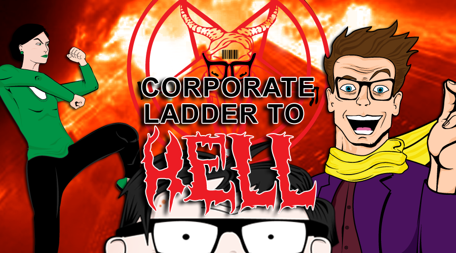 Corporate Ladder to Hell
