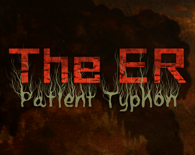 The ER: Patient Typhon (DEMO)