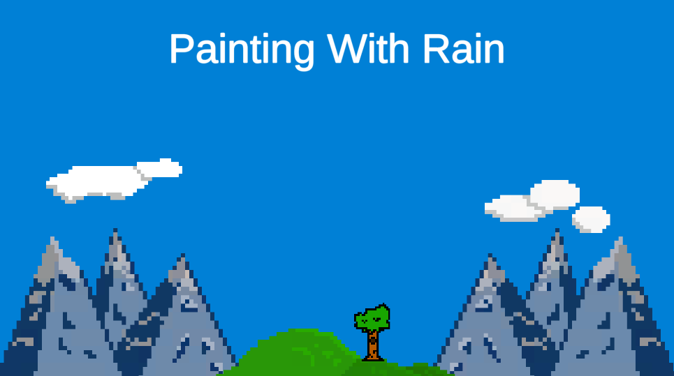 Painting With Rain