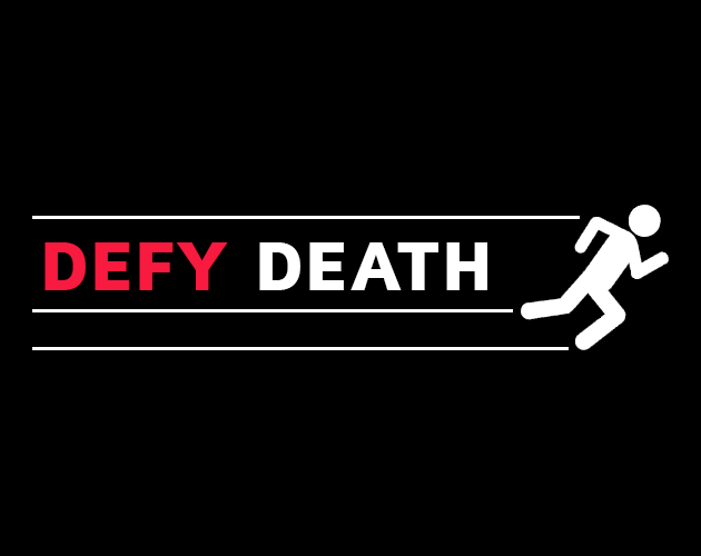 Defy Death by Sahir Virmani