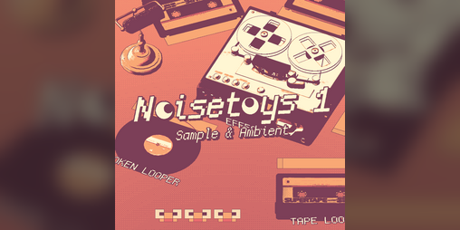 Cover image for Noisetoys 1 - Sample & Ambient