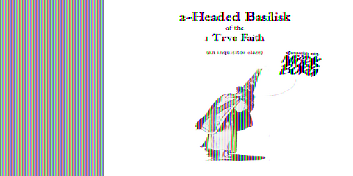 Cover image for 2-Headed Basilisk of the 1 Trve Faith: an inquisitor class for MÖRK BORG