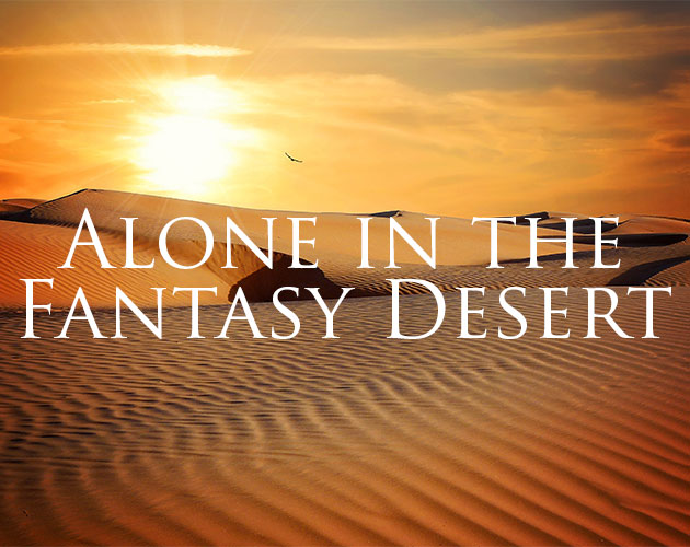 Cover image for Alone in the Fantasy Desert