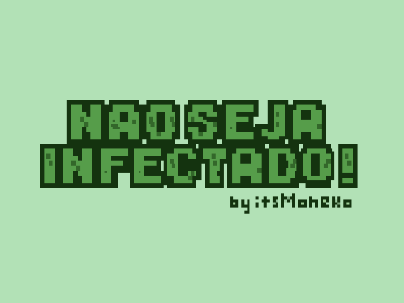 Não Seja Infectado!