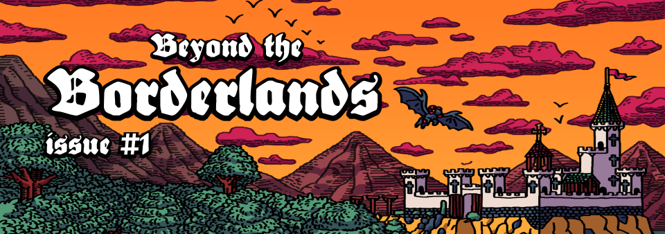 Beyond The Borderlands #1