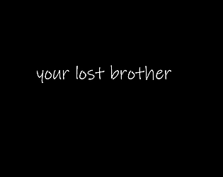 Your lost Brother