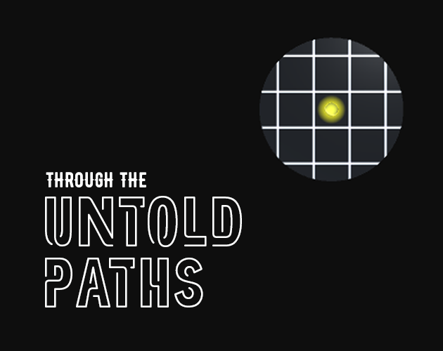 Through The Untold Paths