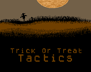 Trick or Treat Tactics