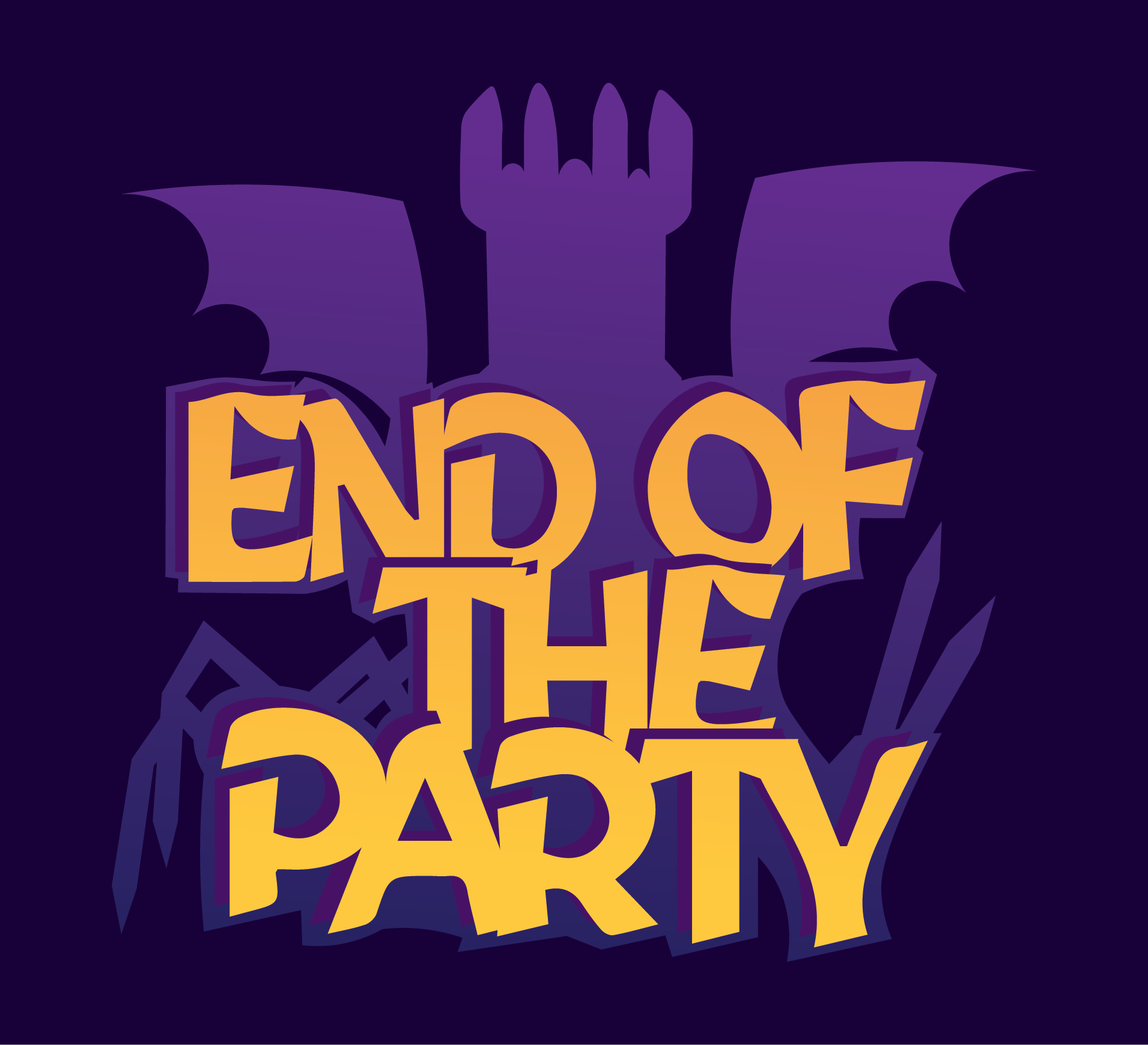 So is the party. The end Party. Party Demo. The Party just begun.
