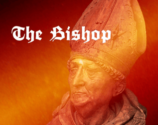 The Bishop   - Leader of the corrupt inquisitors on The Island of Dying Gods 