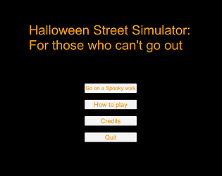 Halloween Street Simulator: For Those who can’t go out
