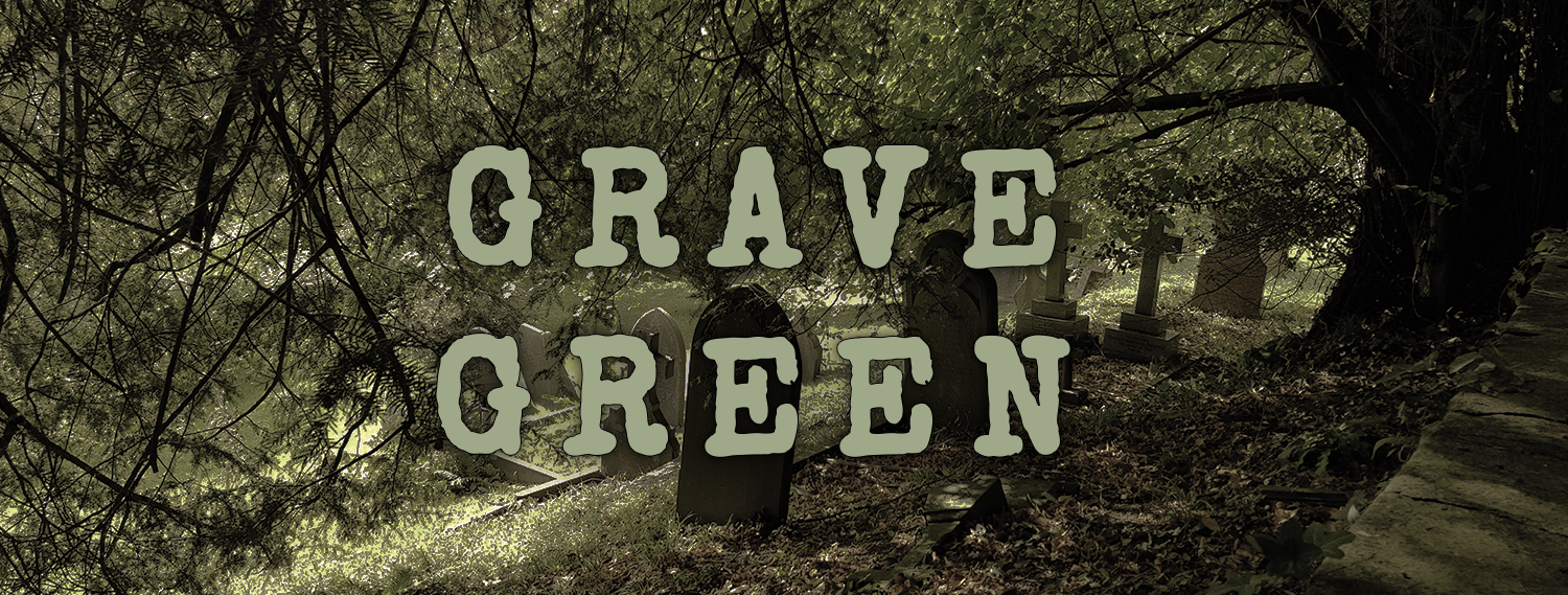 Grave Green