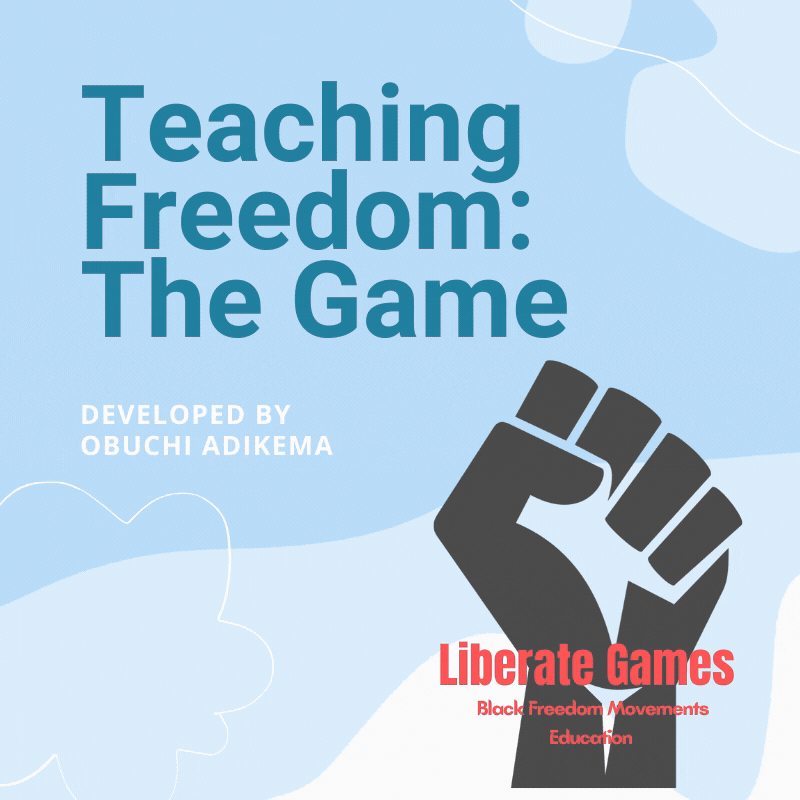 Teaching Freedom: The Game