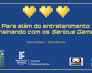 Apresentação Serious Games - 1ª Semana de Jogos Digitais IFPR Campus Telêmaco Borba