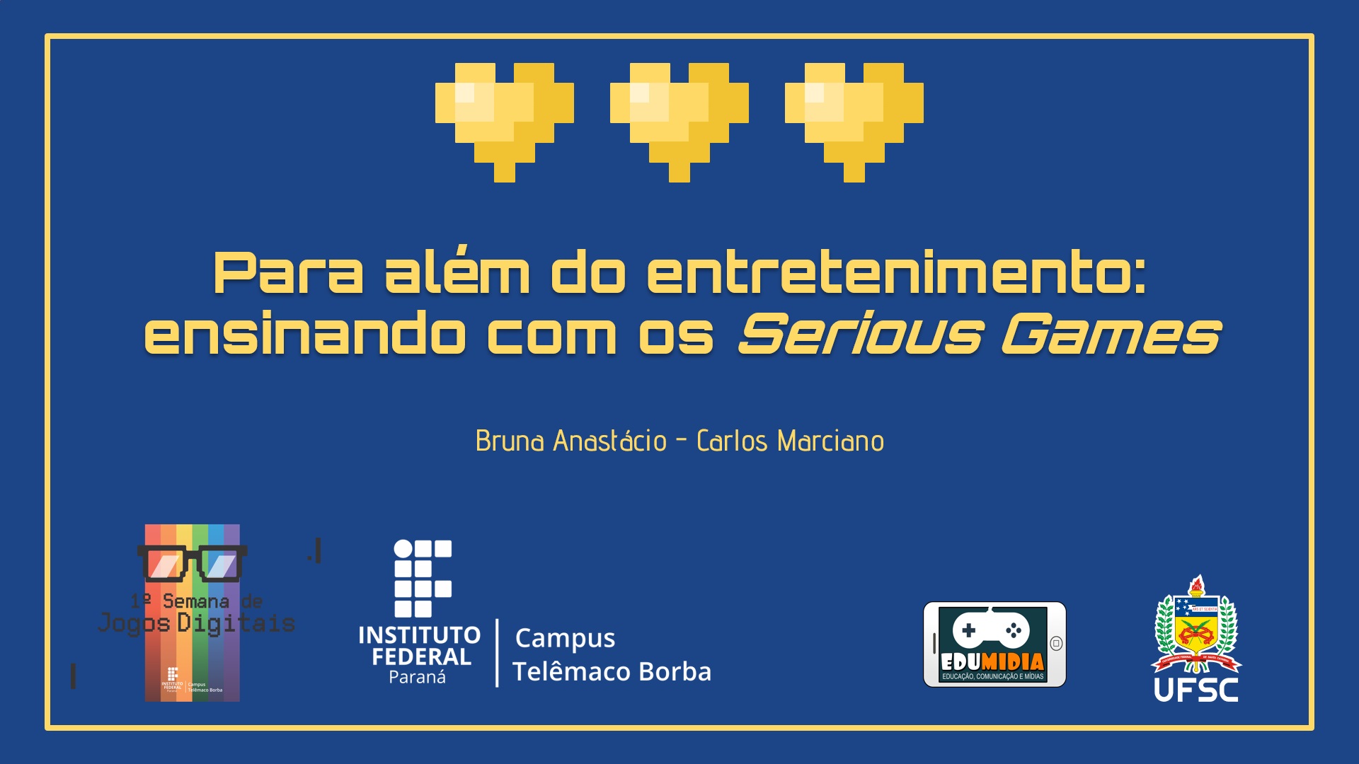 1ª Semana de Jogos Digitais IFPR Campus Telêmaco Borba