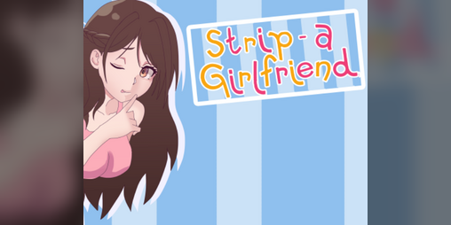 Cover image for Strip a Girlfriend!