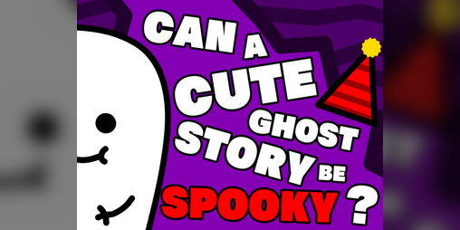 Cover image for Can A Cute Ghost Story Be Spooky?