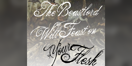 Cover image for The Beastlord Will Feast on Your Flesh