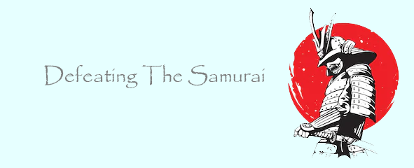 Defeating The Samurai