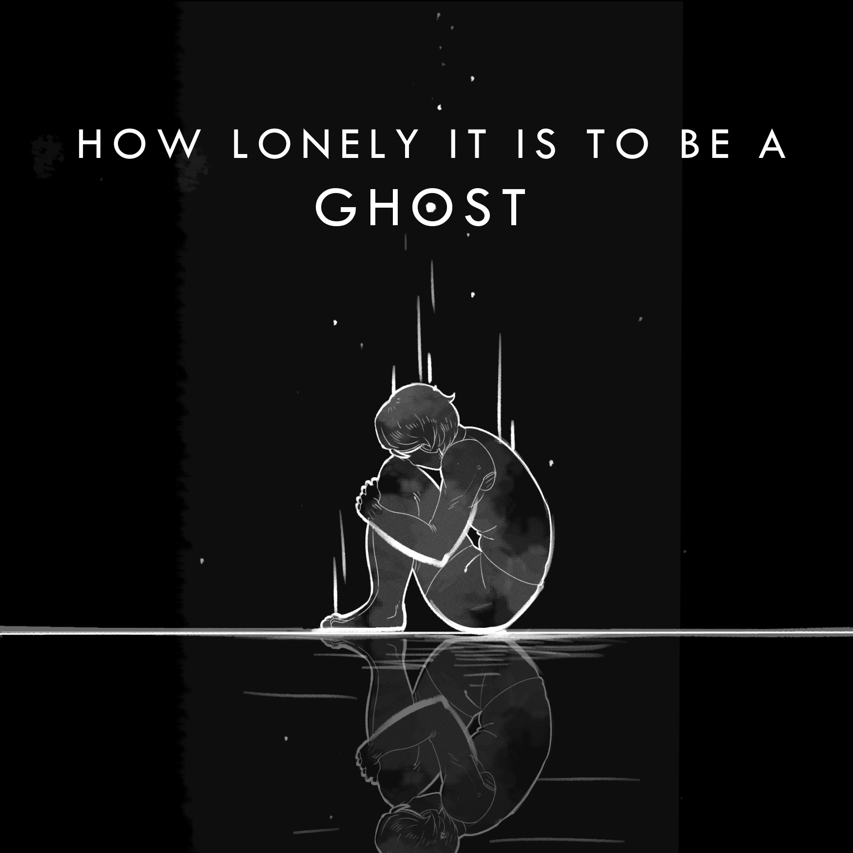 HOW LONELY IT IS TO BE A GHOST by Valistarri