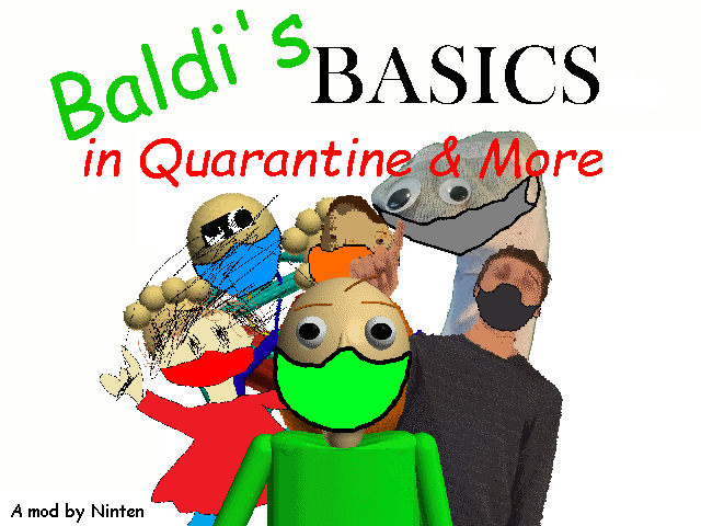 Baldi S Basics In Quarantine More By Gamerboy142 - baldi's basics kindly keyin roblox