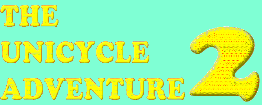 The Unicycle Adventure 2