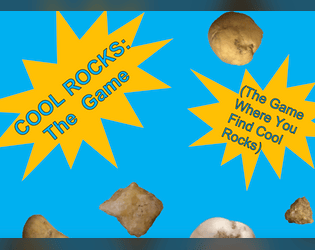 Cool Rocks: The Game (The Game Where You Find Cool Rocks)   - Building Character Rocks. 