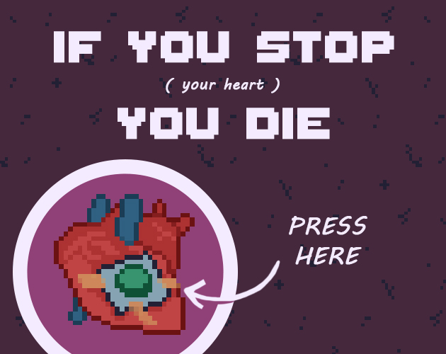Cover image for If you stop (your heart), you die