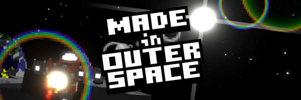 Made in Outer Space