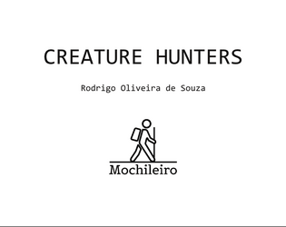 Creature Hunters   - A micro RPG that can be printed in a business card. 