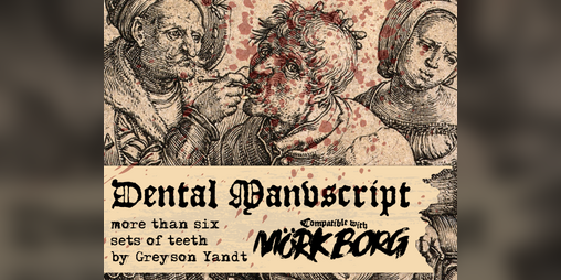 Cover image for Dental Manvscript | for MÖRK BORG