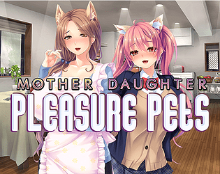 Mother Daughter Pleasure Pets | itch.io Winter Sale by CherryKissGames -  itch.io