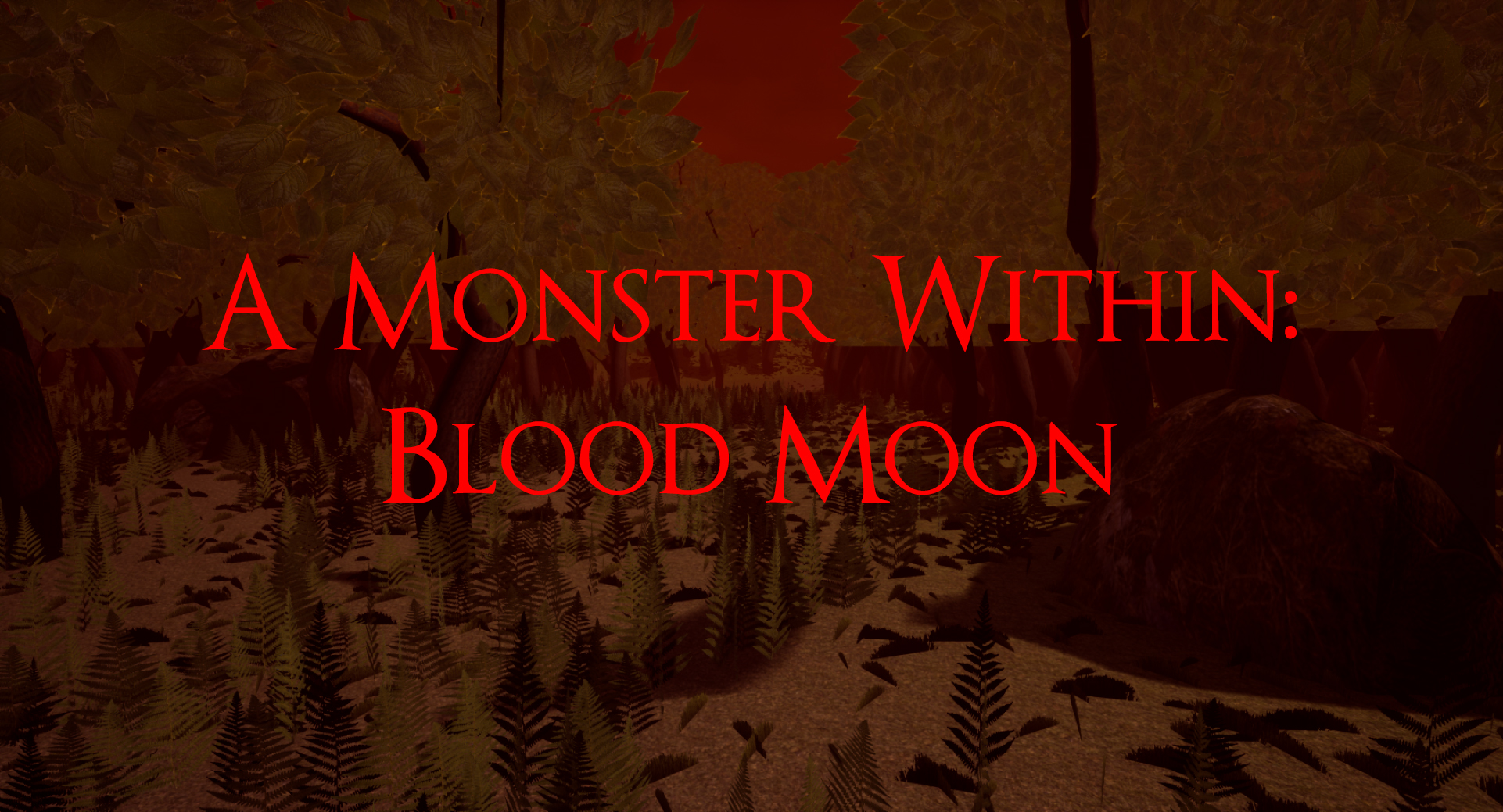 A Monster Within: Blood Moon