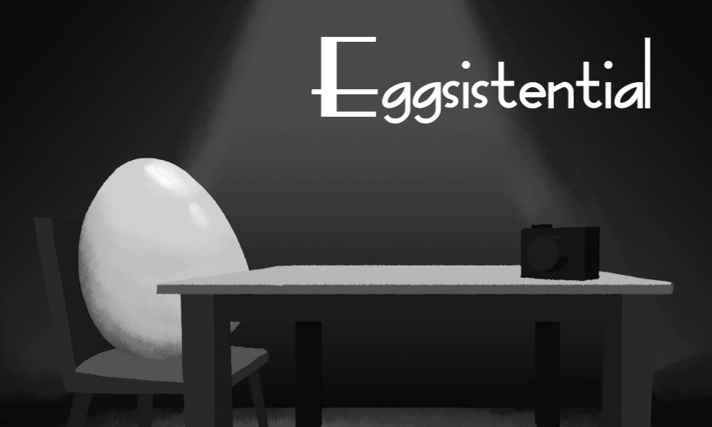 Eggsistential