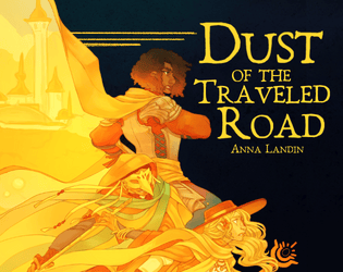 Dust of the Traveled Road   - a wandering game 