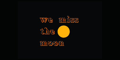 Cover image for we miss the moon