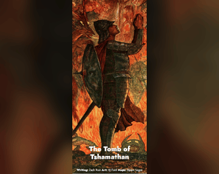 The Tomb of Tshamathan   - A one-page pamphlet OSR dungeon 